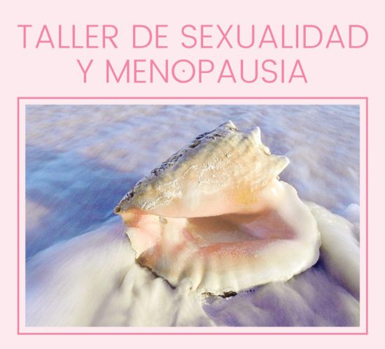 Taller para mejorar tu sexualidad en la menopausia