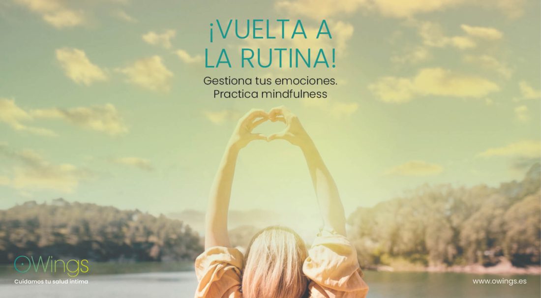 Gestiona tus emociones. Practica Mindfulness